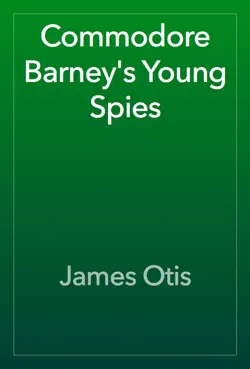 commodore barney's young spies book cover image