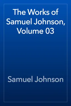 the works of samuel johnson, volume 03 book cover image