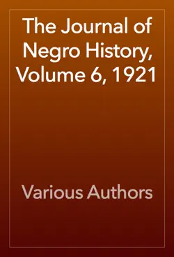 the journal of negro history, volume 6, 1921 book cover image