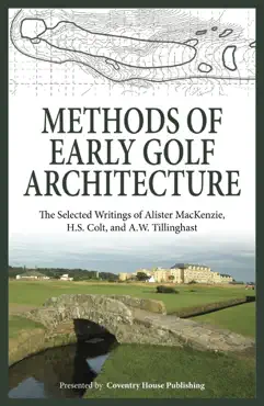 methods of early golf architecture book cover image