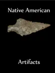 Native American Artifacts synopsis, comments