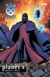 New X-Men by Grant Morrison Vol. 6 - Planet X synopsis, comments