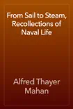 From Sail to Steam, Recollections of Naval Life synopsis, comments