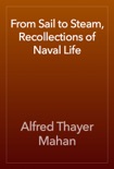 From Sail to Steam, Recollections of Naval Life book summary, reviews and download
