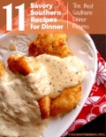 Savory Southern Recipes for Dinner: The Best Southern Dinner Recipes book summary, reviews and download
