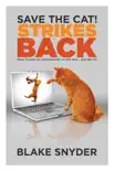 Save the Cat!® Strikes Back book summary, reviews and download