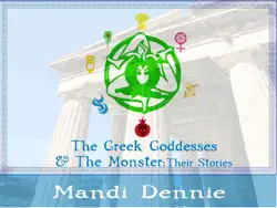 the greek goddesses & the monster: their stories book cover image