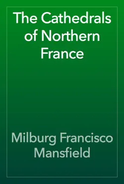 the cathedrals of northern france book cover image
