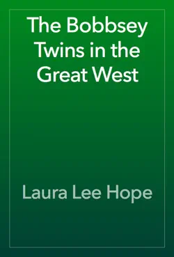 the bobbsey twins in the great west book cover image