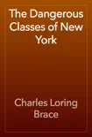 The Dangerous Classes of New York reviews