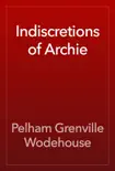 Indiscretions of Archie synopsis, comments