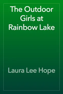 the outdoor girls at rainbow lake book cover image