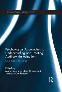 psychological approaches to understanding and treating auditory hallucinations book cover image