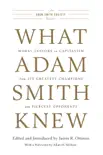 What Adam Smith Knew synopsis, comments