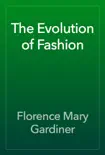 The Evolution of Fashion reviews