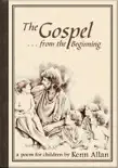 The Gospel: From the Beginning... e-book