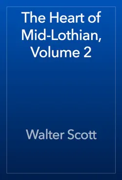 the heart of mid-lothian, volume 2 book cover image