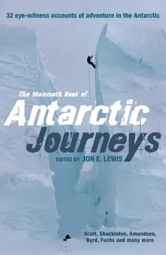 the mammoth book of antarctic journeys book cover image