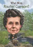 Who Was Rachel Carson? sinopsis y comentarios