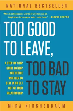 too good to leave, too bad to stay book cover image