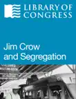 Jim Crow and Segregation synopsis, comments