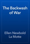 The Backwash of War book summary, reviews and download
