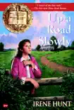 Up a Road Slowly synopsis, comments