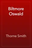Biltmore Oswald synopsis, comments