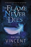 The Flame Never Dies book summary, reviews and downlod