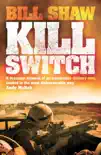 Kill Switch synopsis, comments