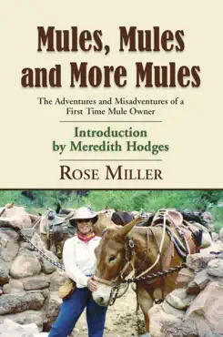 mules, mules and more mules: the adventures and misadventures of a first time mule owner book cover image