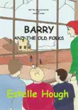 Barry and the Old Folks synopsis, comments