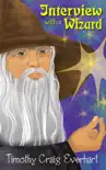 Interview with a Wizard synopsis, comments