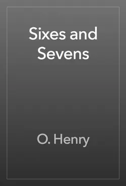 sixes and sevens book cover image