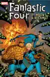 Fantastic Four by Mark Waid and Mike Wieringo Ultimate Collection Book 1 synopsis, comments