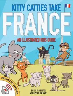 kitty catties take france: an illustrated kids guide book cover image