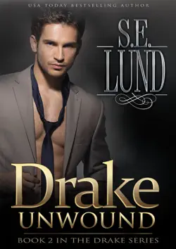drake unwound book cover image