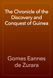 The Chronicle of the Discovery and Conquest of Guinea reviews