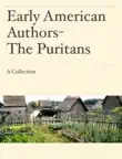 Early American Authors-The Puritans synopsis, comments