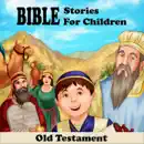 Bible Stories for Children - Old Testament reviews