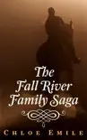 The Fall River Family Saga synopsis, comments