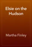 Elsie on the Hudson reviews