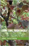 Come Sing, Nightingale synopsis, comments
