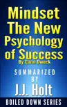Mindset: The New Psychology of Success by Carol Dweck...Summarized by J.J. Holt sinopsis y comentarios