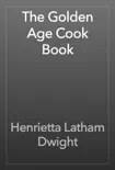 The Golden Age Cook Book synopsis, comments