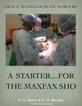 A Starter..... For The Maxfax SHO book summary, reviews and download