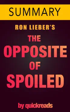 the opposite of spoiled by ron lieber - summary book cover image