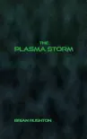 The Plasma Storm synopsis, comments