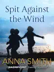 Spit Against the Wind sinopsis y comentarios
