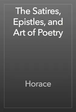 the satires, epistles, and art of poetry book cover image